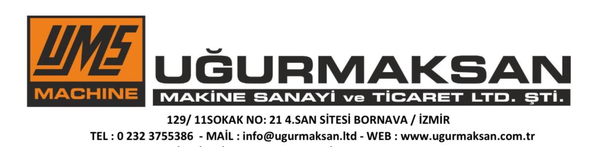 UĞURMAKSAN MAK. SAN.TİC.LTD.ŞTİ